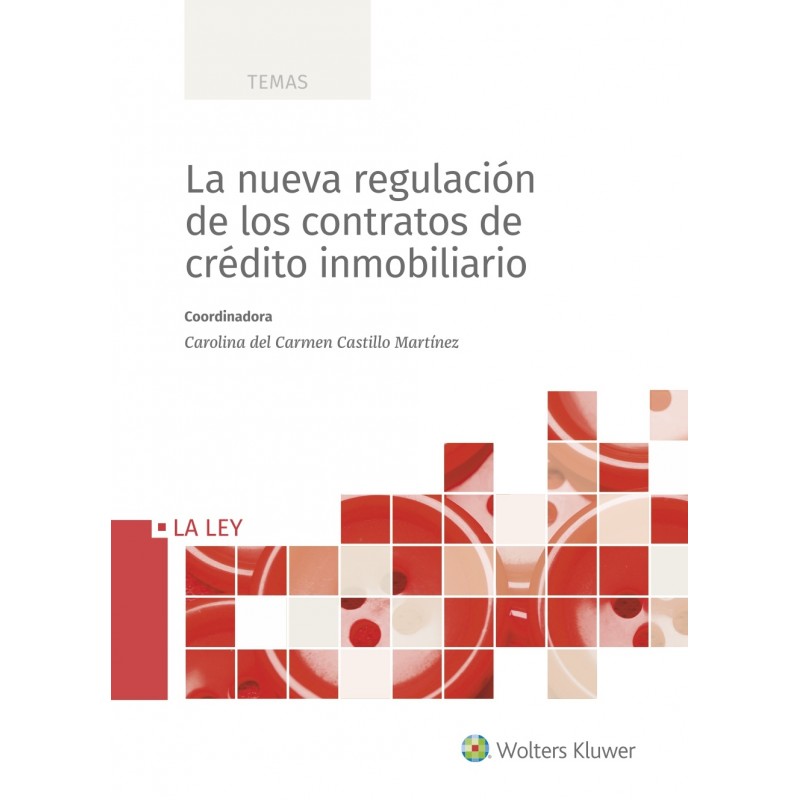La nueva regulación de los contratos de crédito inmobiliario
