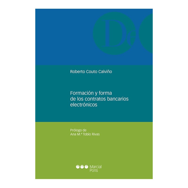 Formación y forma de los contratos bancarios electrónicos