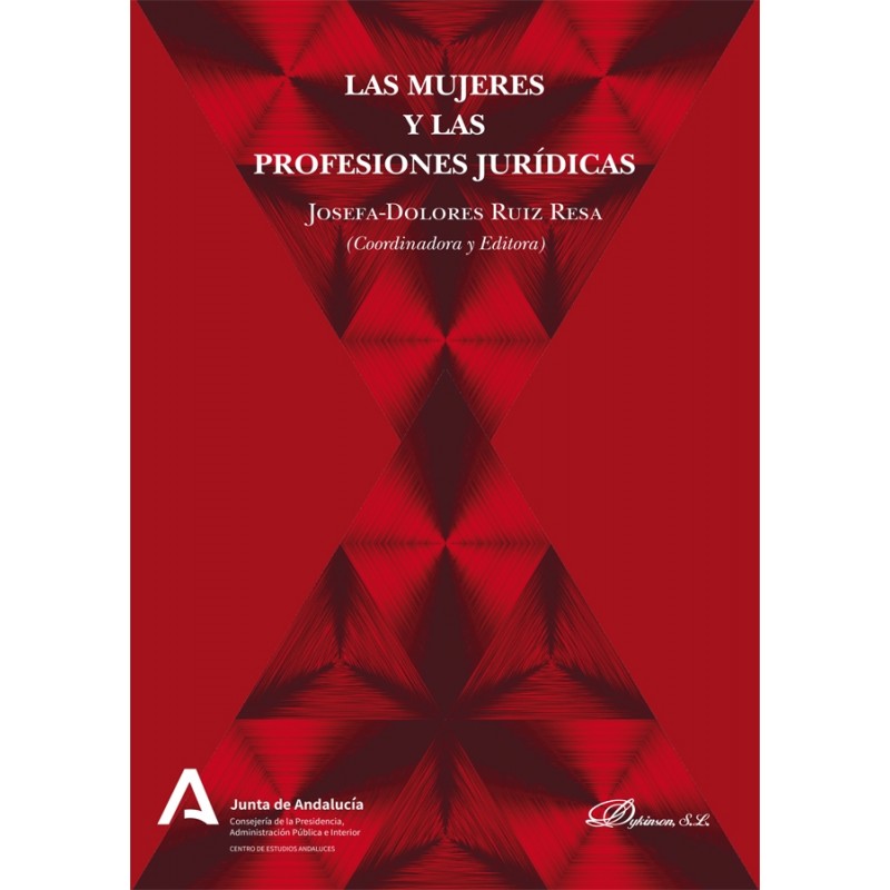 Las mujeres y las profesiones jurídicas