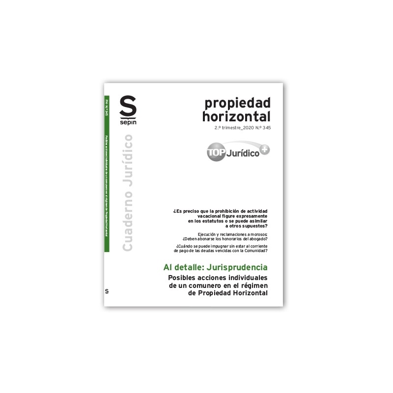 Posibles acciones individuales de un comunero en el régimen de Propiedad Horizontal