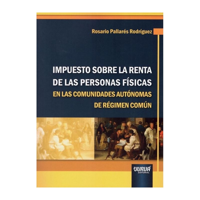 Impuesto sobre la renta de las personas físicas en las comunidades autónomas de régimen común