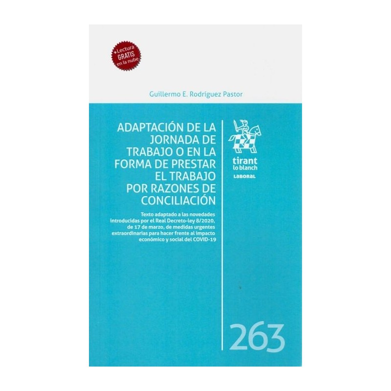 Adaptación de la jornada de trabajo o en la forma de prestar el trabajo por razones de conciliación