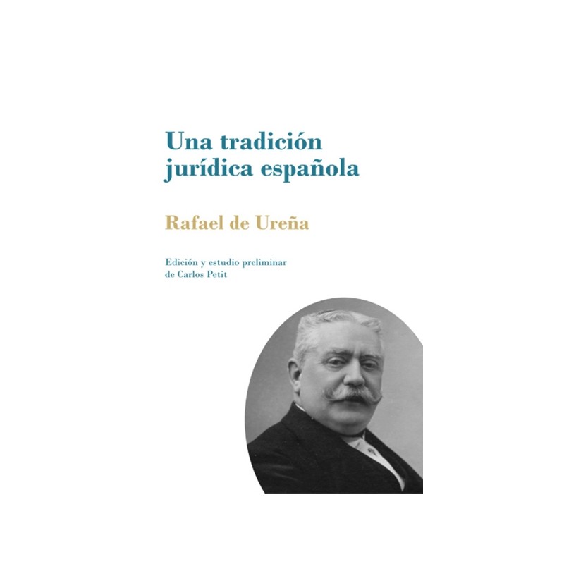 Una tradición jurídica española
