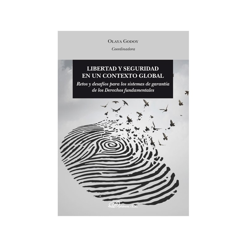 Libertad y seguridad en un contexto global