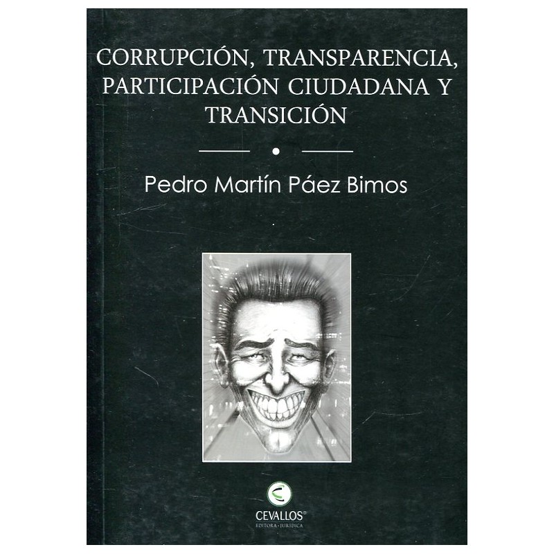 Corrupción, transparencia, participación ciudadana y transición