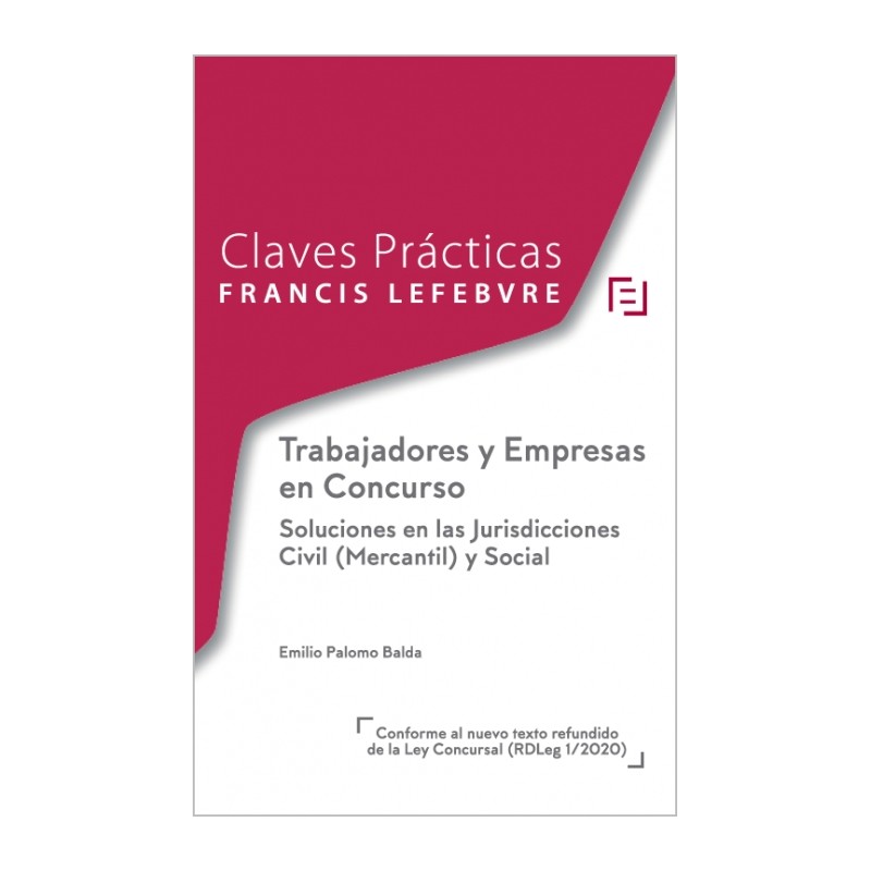 Claves Prácticas. Trabajadores y Empresas en Concurso