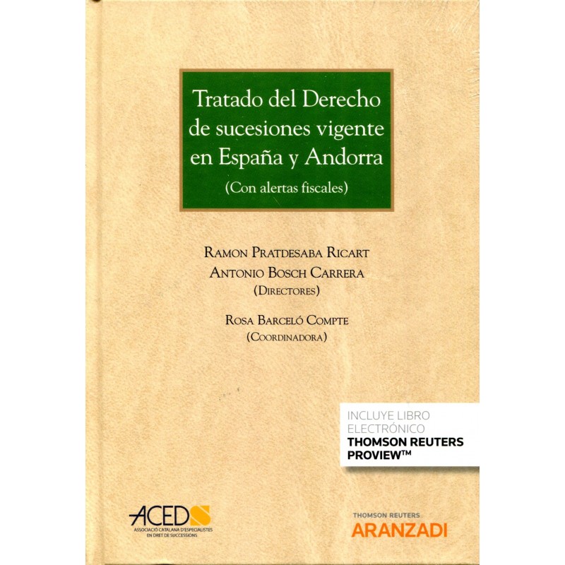 Tratado del Derecho de sucesiones vigente en España y Andorra