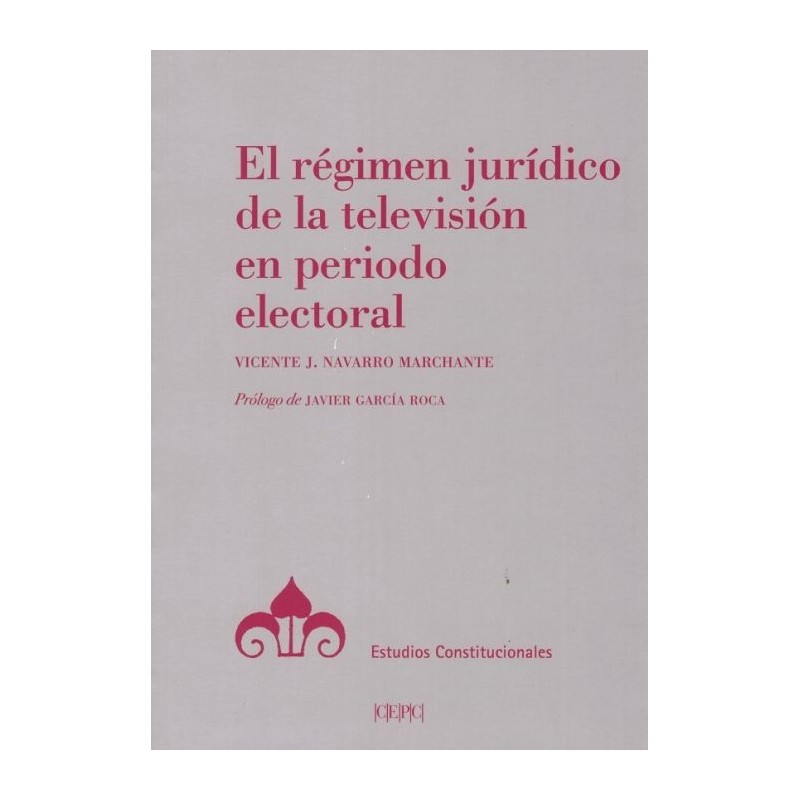 Régimen jurídico de la televisión en periodo electoral