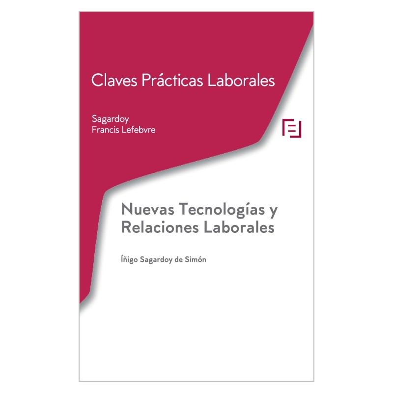 Claves Prácticas Nuevas Tecnologías y Relaciones Laborares