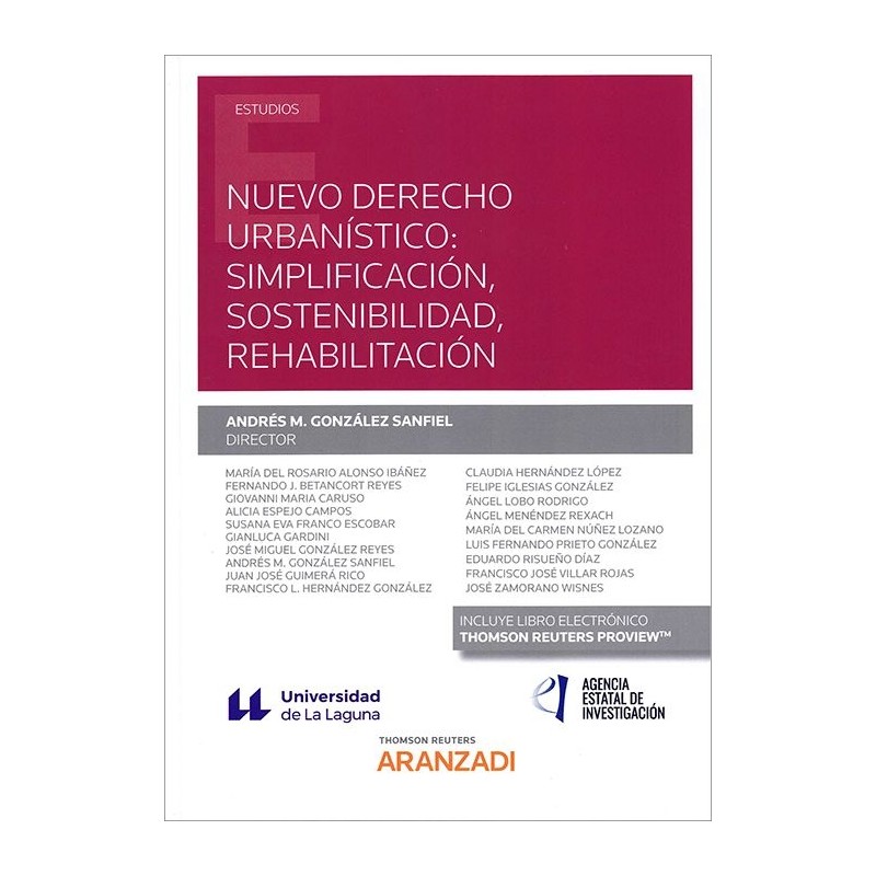Nuevo derecho urbanístico: simplificación, sostenibilidad, rehabilitación