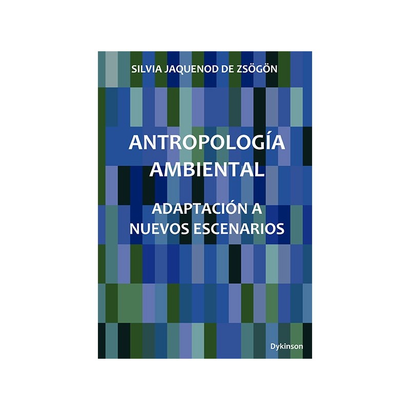 Antropología ambiental. Adaptación a nuevos escenarios