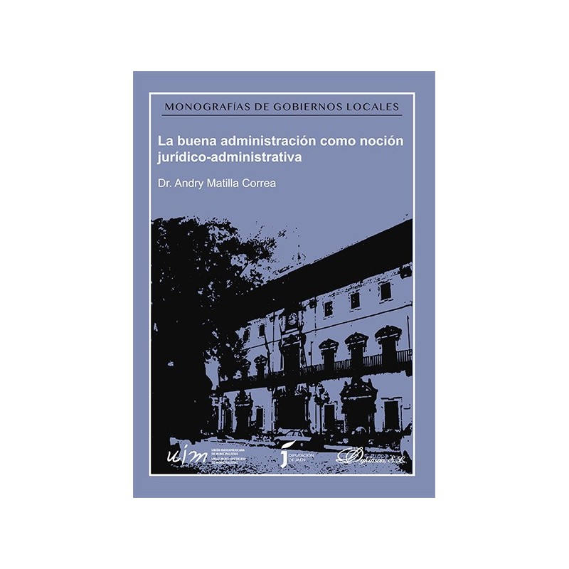 La buena administración como noción jurídico-administrativa