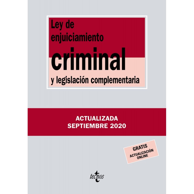 Ley de Enjuiciamiento Criminal y Legislación Complementaria