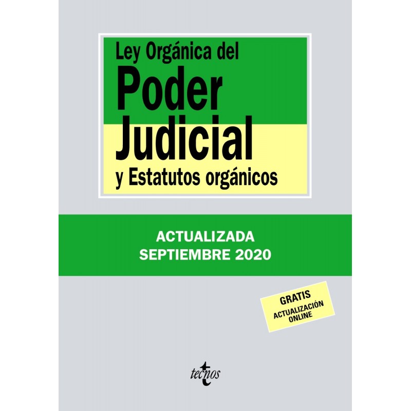 Ley Orgánica del Poder Judicial y Estatutos Orgánicos