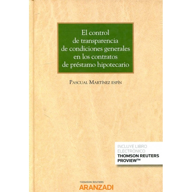 El control de transparencia de condiciones generales en los contratos de préstamo hipotecario