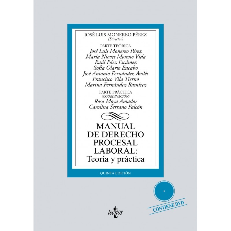 Manual de Derecho Procesal Laboral. Teoría y Práctica