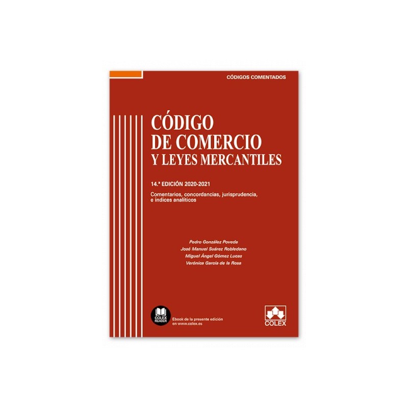 Código de Comercio y Leyes Mercantiles-Código comentado