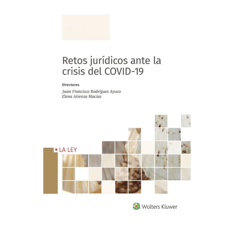 Retos jurídicos ante la crisis del COVID-19