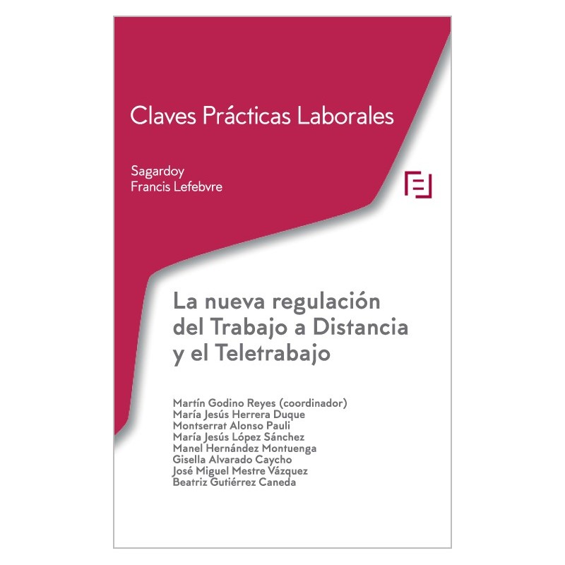 Claves prácticas. La nueva regulación del Trabajo a Distancia y el Teletrabajo