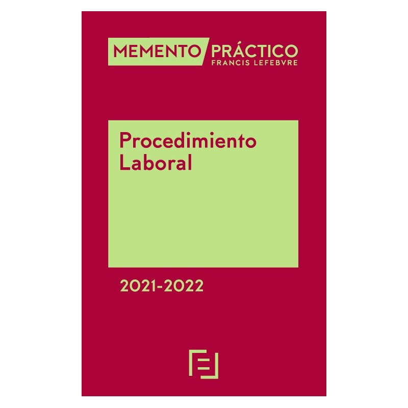Memento Práctico. Procedimiento Laboral 2021-2022