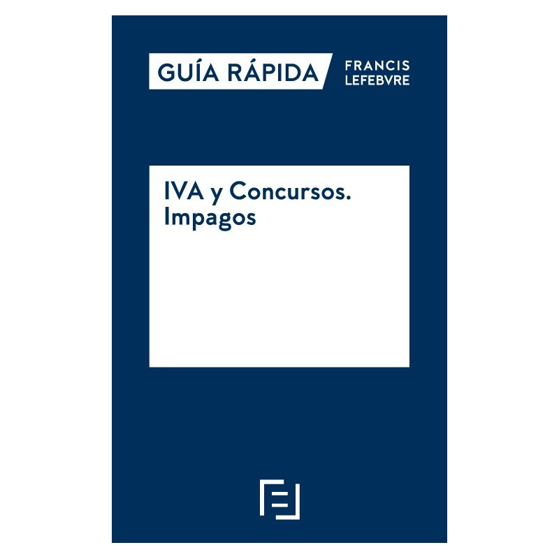 Guía Rápida. IVA y Concursos. Impagos