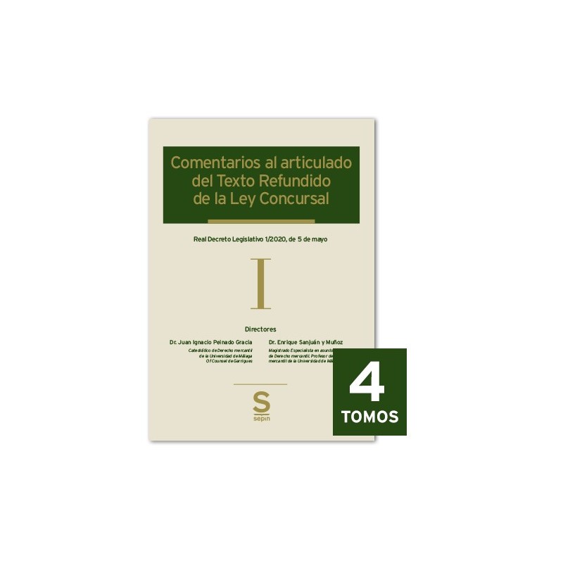 Comentarios al articulado del Texto Refundido de la Ley Concursal. 4 Tomos