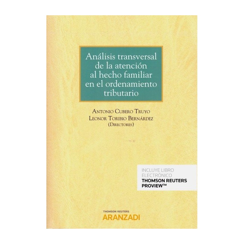 Análisis transversal de la atención al hecho familiar en el ordenamiento tributario