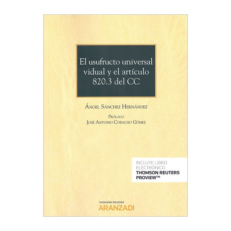 El usufructo universal vidual y el artículo 820.3 del CC