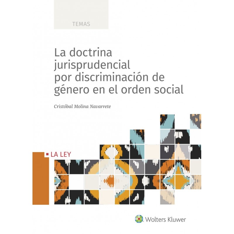 La doctrina jurisprudencial por discriminación de género en el orden social