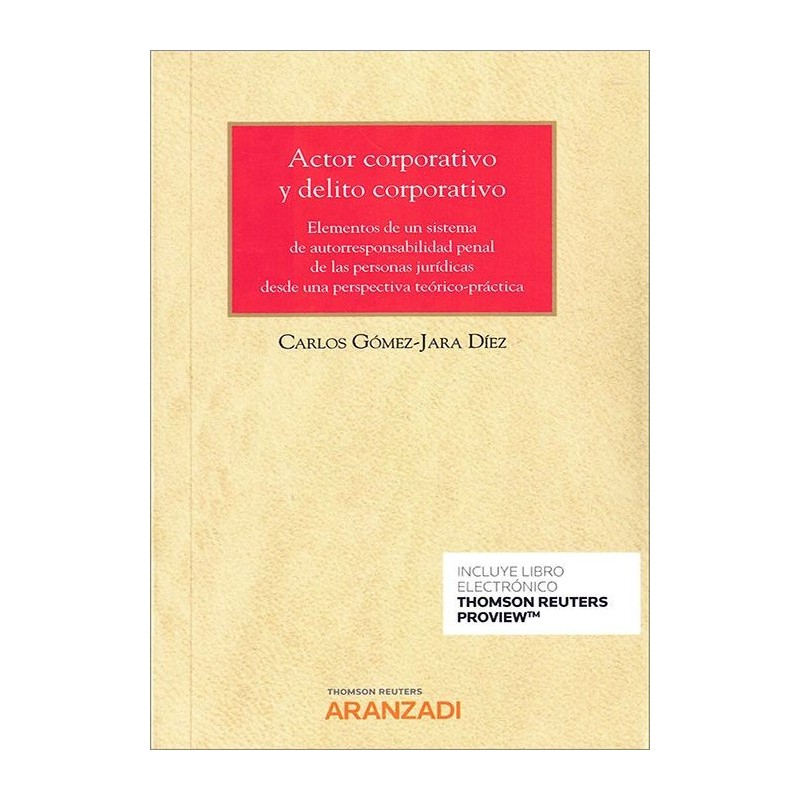 Actor corporativo y delito corporativo