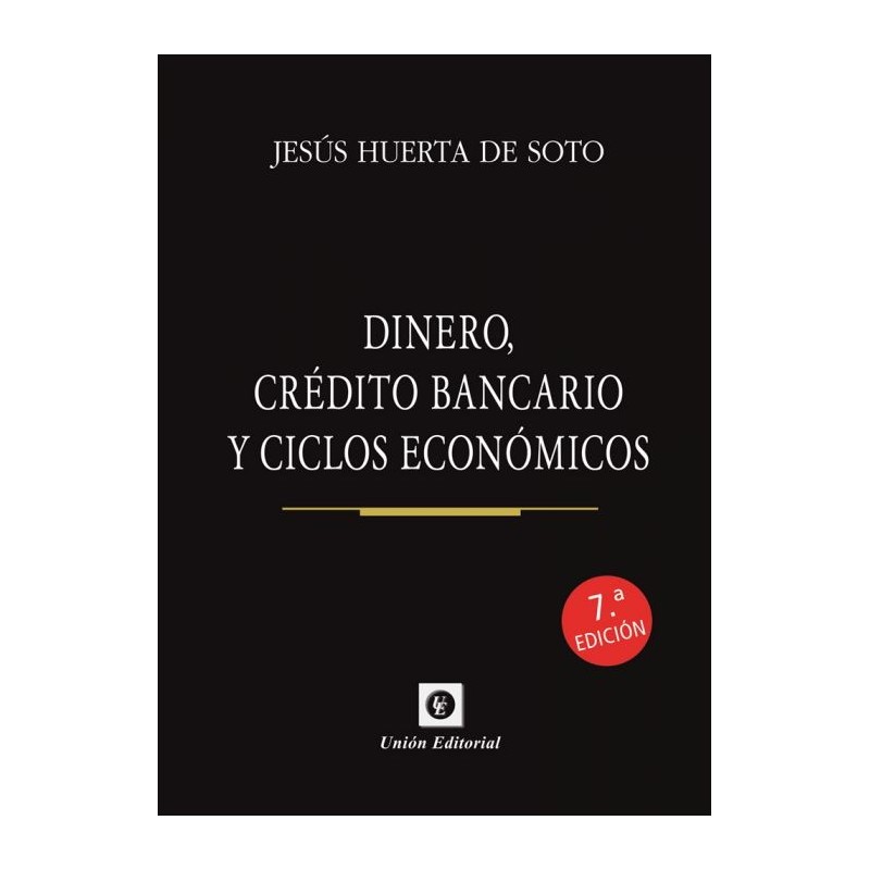 Dinero, crédito bancario y ciclos económicos