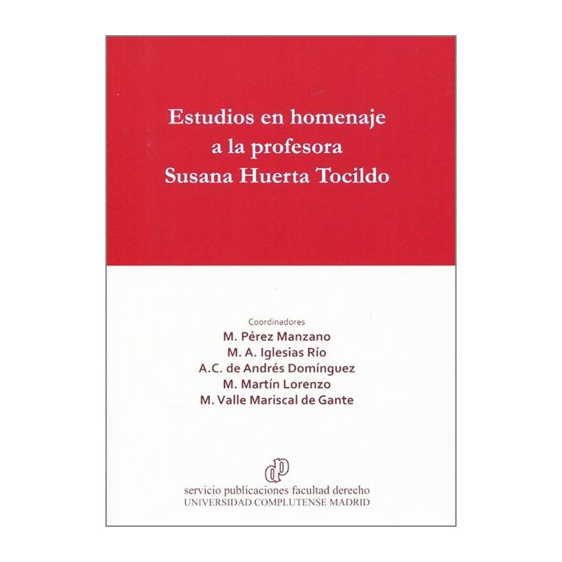 Estudios en homenaje a la profesora Susana Huerta Tocildo