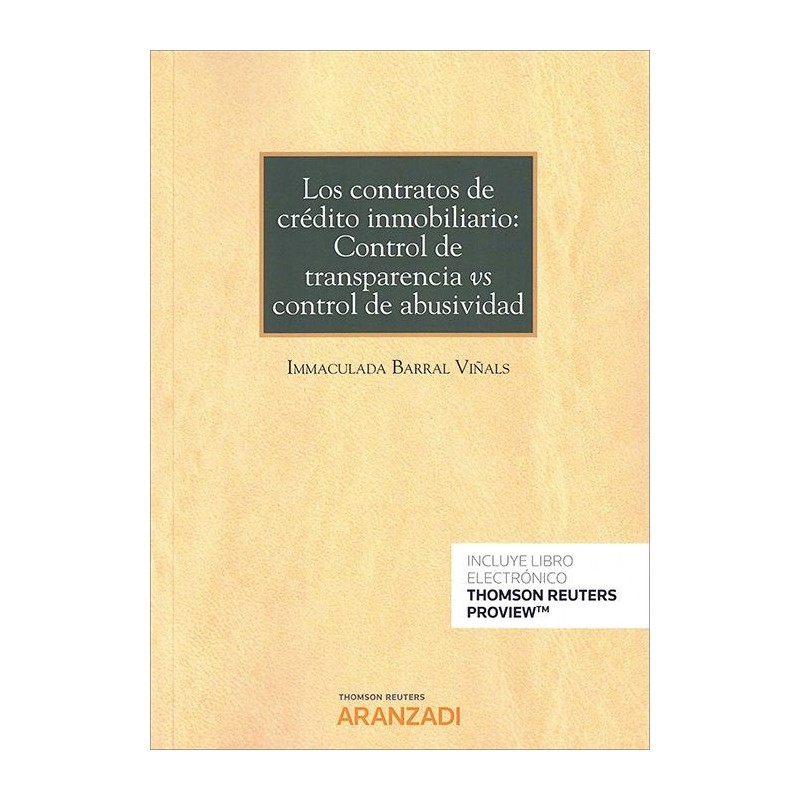 Los contratos de crédito inmobiliario: control de transparencia vs control de abusividad