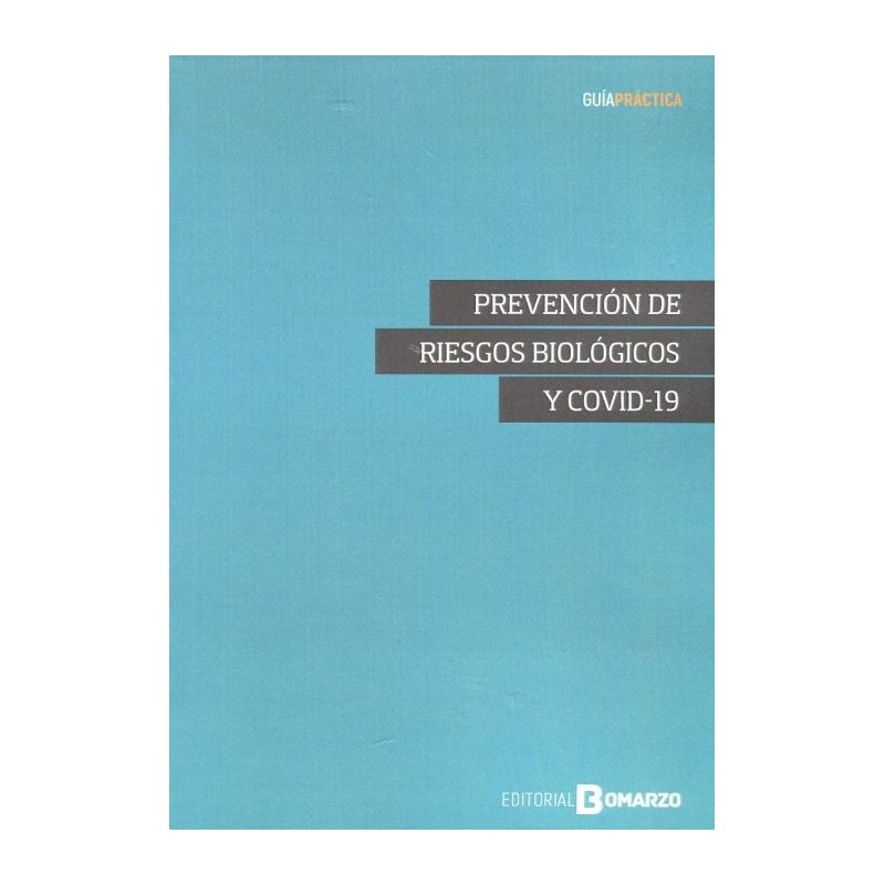 Prevención de riesgos biológicos y COVID-19