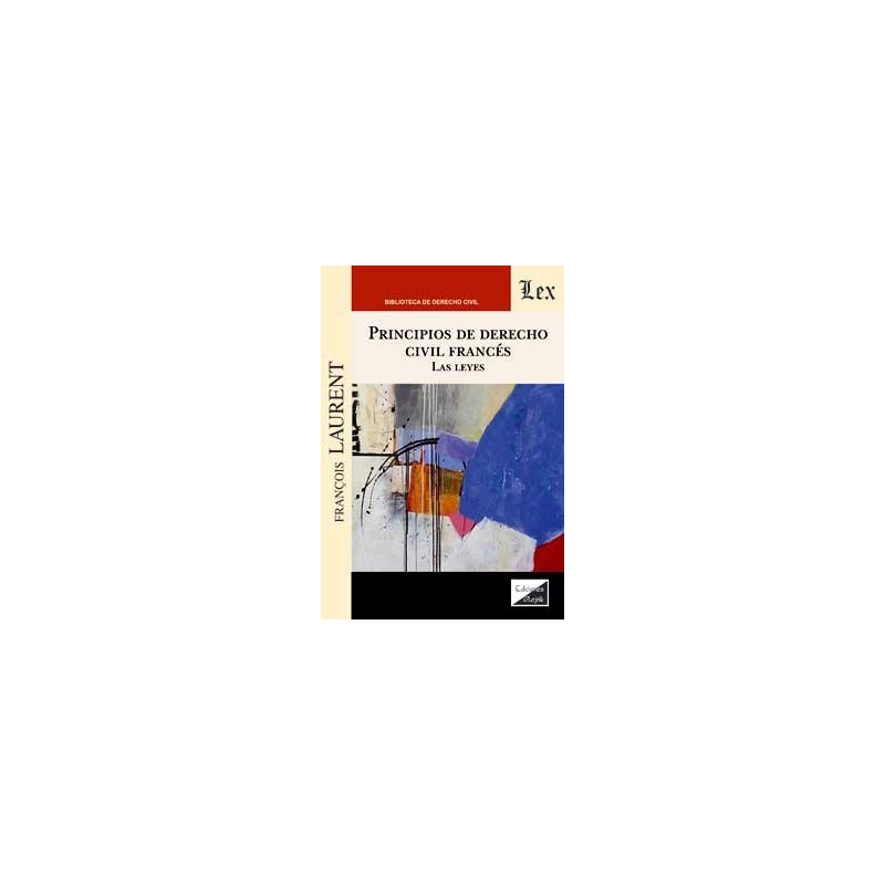 Principios de derecho civil francés. Las leyes