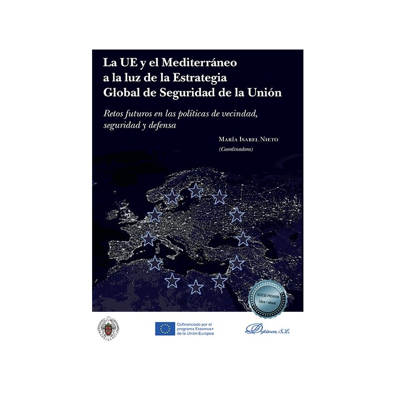 La UE y el Mediterráneo a la luz de la Estrategia Global de Seguridad de la Unión