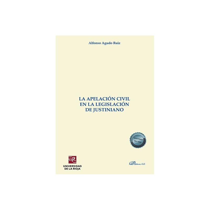 La apelación civil en la legislación de Justiniano