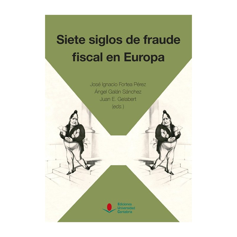 Siete siglos de fraude fiscal en Europa