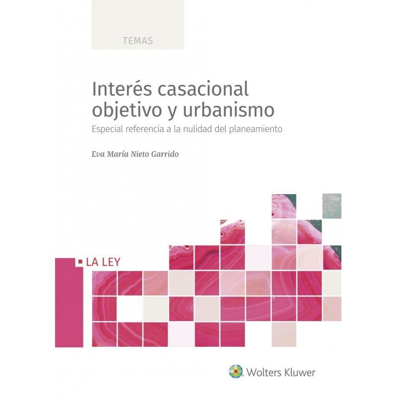 Interés casacional objetivo y urbanismo