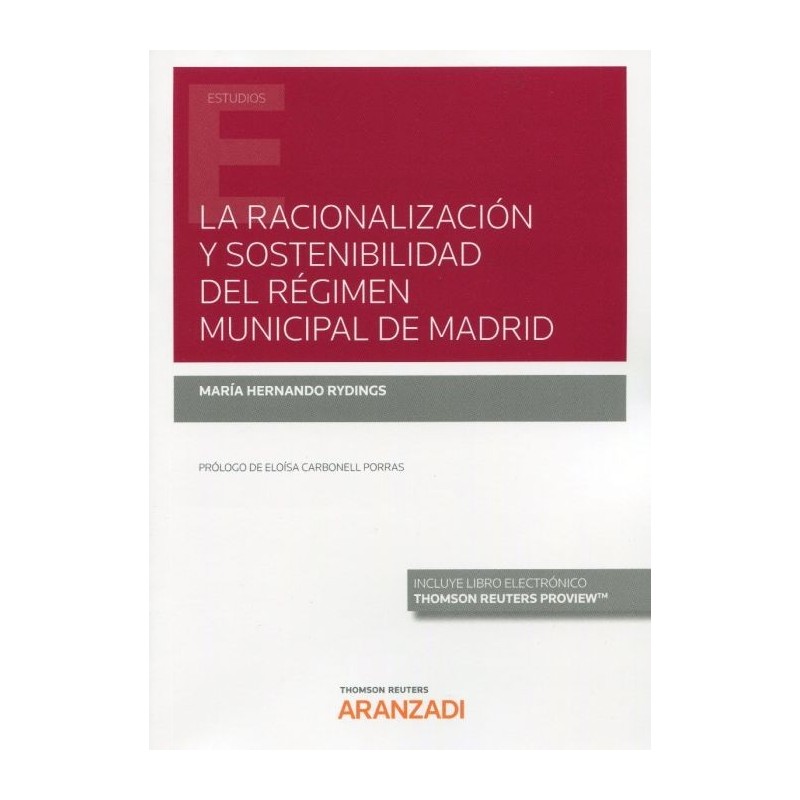 La racionalización y sostenibilidad del régimen municipal de Madrid