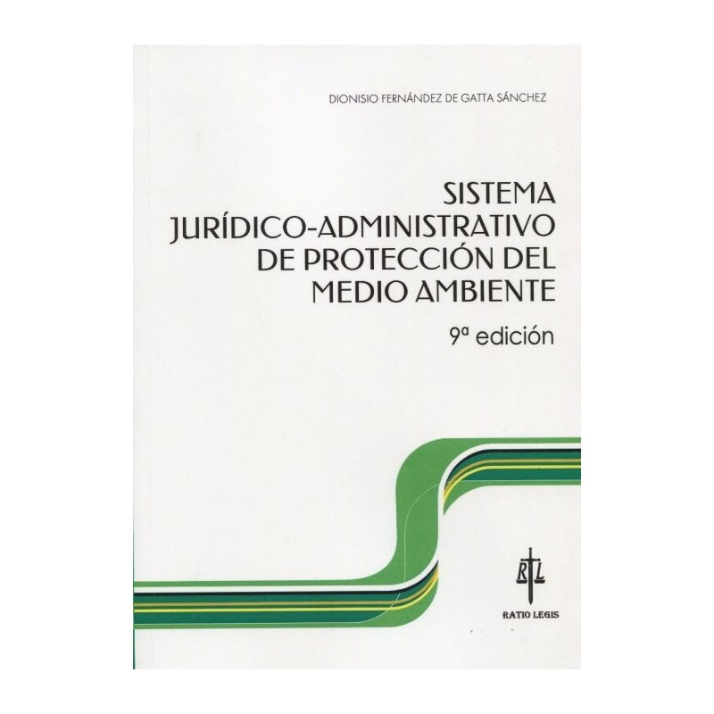 Sistema jurídico-administrativo de protección del medio ambiente