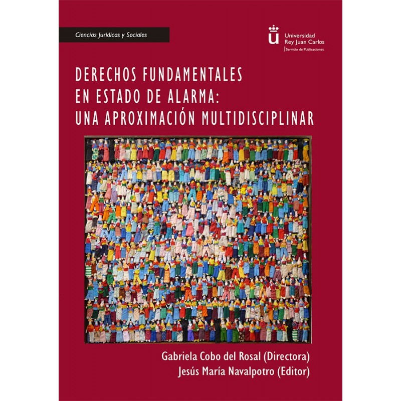 Derechos fundamentales en estado de alarma: Una aproximación multidisciplinar