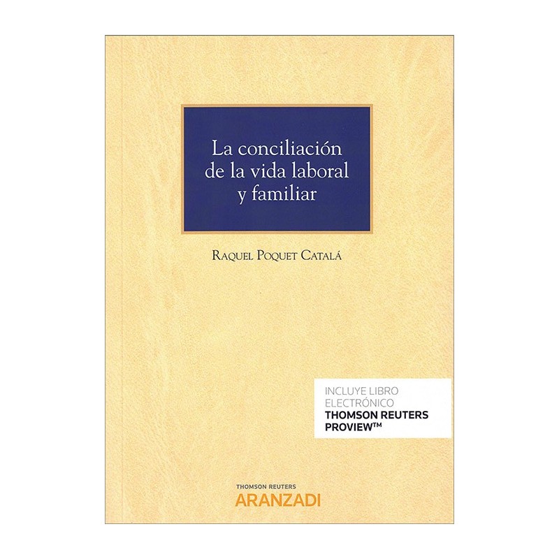La Conciliación de la vida laboral y familiar