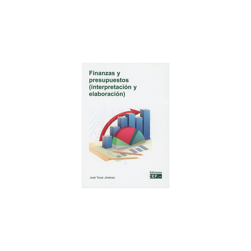 Finanzas y presupuestos (interpretación y elaboración)