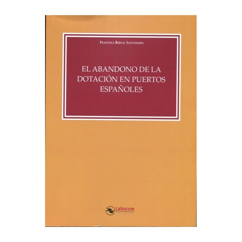 El abandono de la dotación en puertos españoles