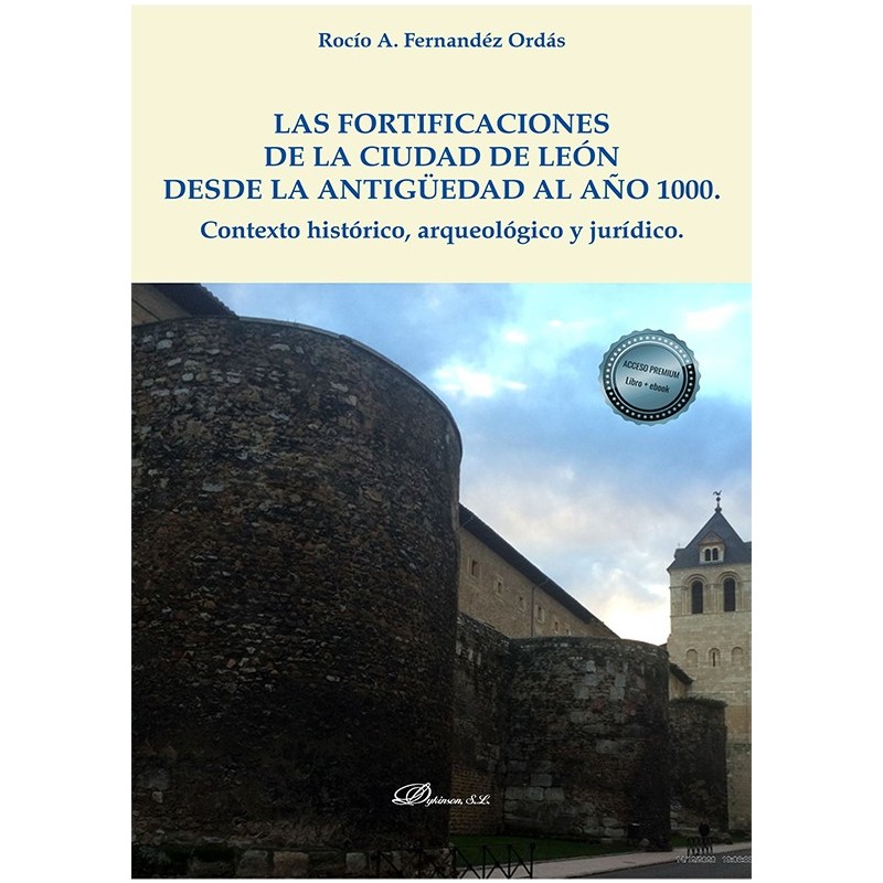 Las fortificaciones de la ciudad de León desde la antigüedad al año 1000