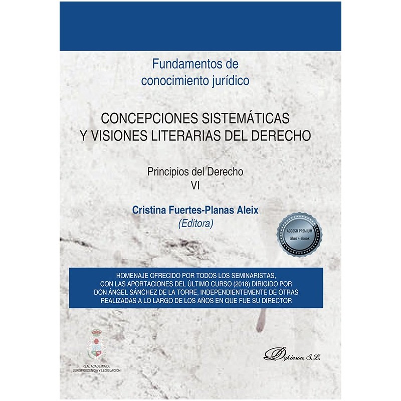 Concepciones sistemáticas y visiones literarias del derecho