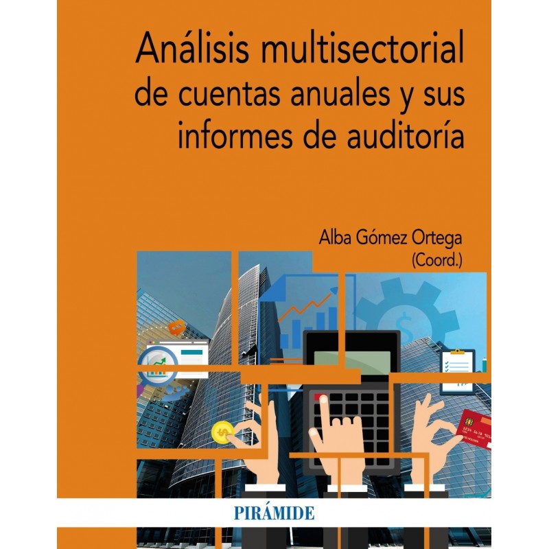 Análisis multisectorial de cuentas anuales y sus informes de auditoría