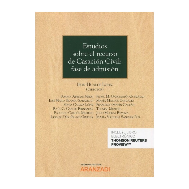 Estudios sobre el recurso de Casación Civil: fase de admisión