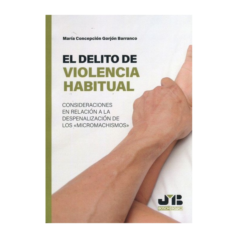 El delito de violencia habitual